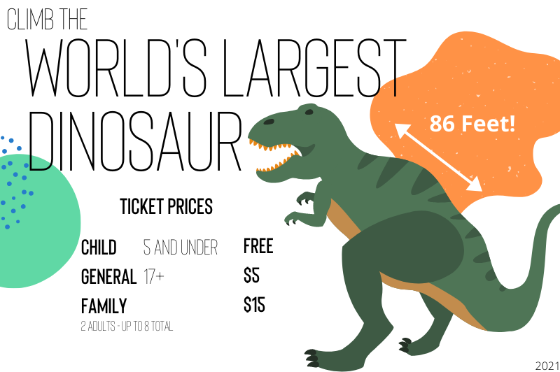 A chart of admission fees to climb the World's Largest Dinosaur - Kids 5 and under are free, all other ages are $5, family rate is $15 for two adults and up to a total of 8 people.
