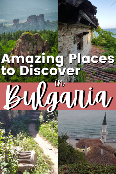 Graphic reads "Amazing Places to discover in Bulgaria." on a background of various sights from around Bulgaria