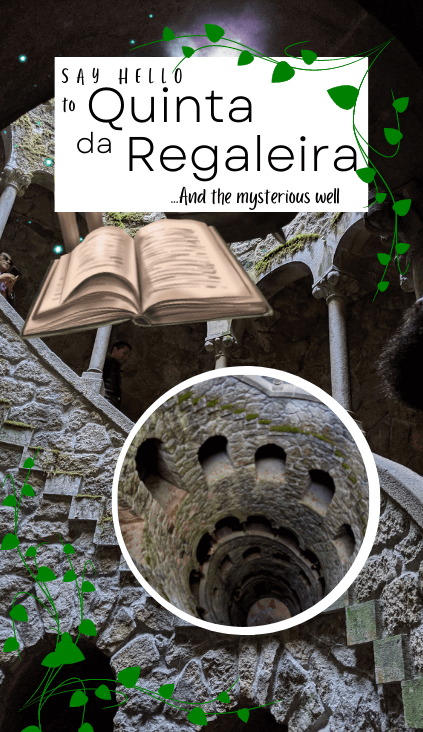 Cover reads "Say Hello to Quinta da Regaleira" over a background of the initiation well with a magical book and a small photo looking down into the well
